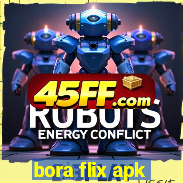bora flix apk